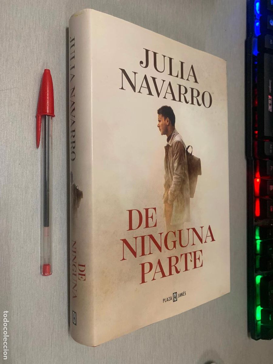 Libros de segunda mano: DE NINGUNA PARTE / JULIA NAVARRO / PLAZA & JAN&Eacute;S 1&ordf; EDICI&Oacute;N 2021
