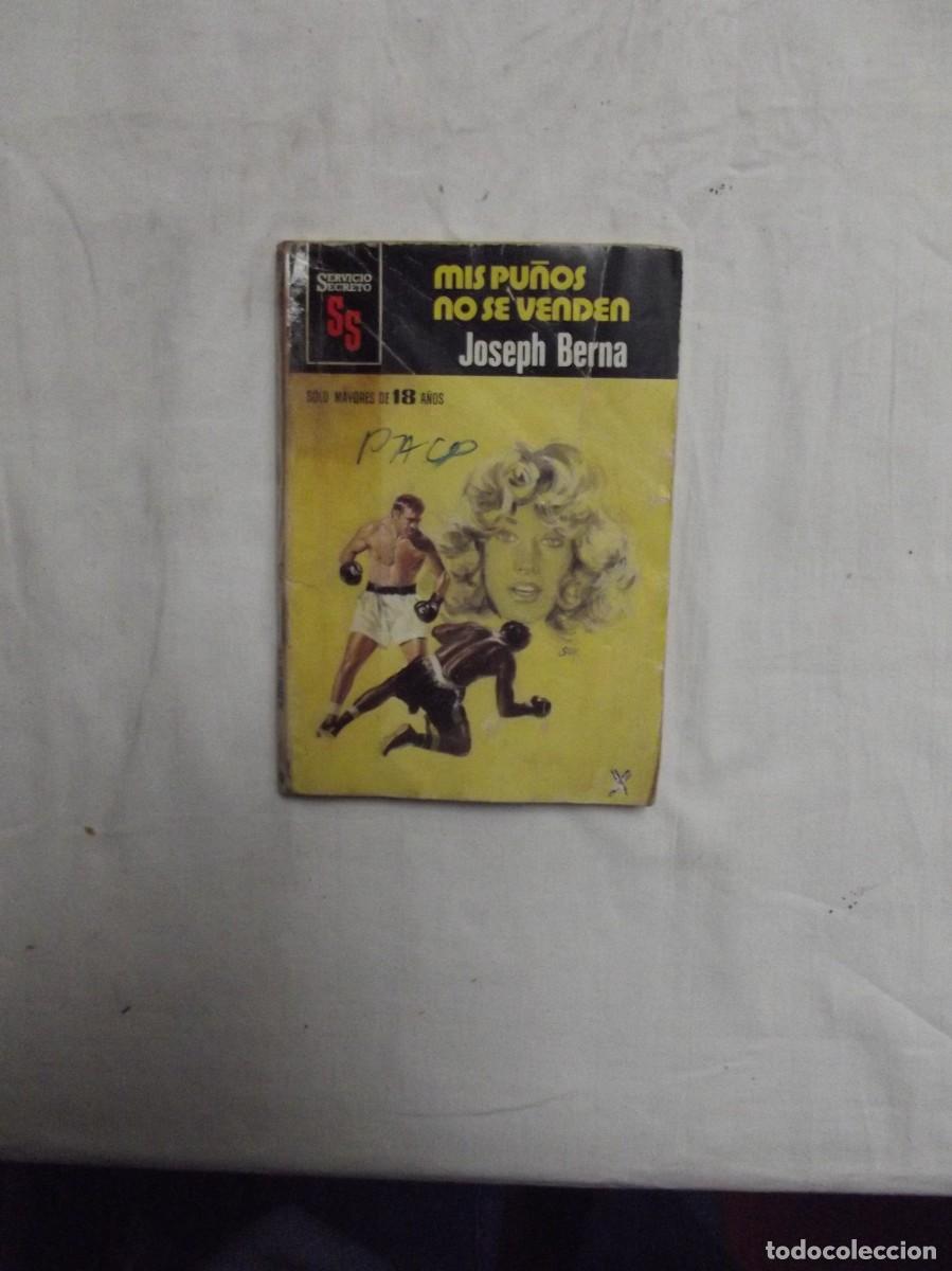 Libros de segunda mano: NOVELA POLICIACA - MIS PU&Ntilde;OS NO SE VENDEN POR JOSEPH BERNA ( MUY USADA )