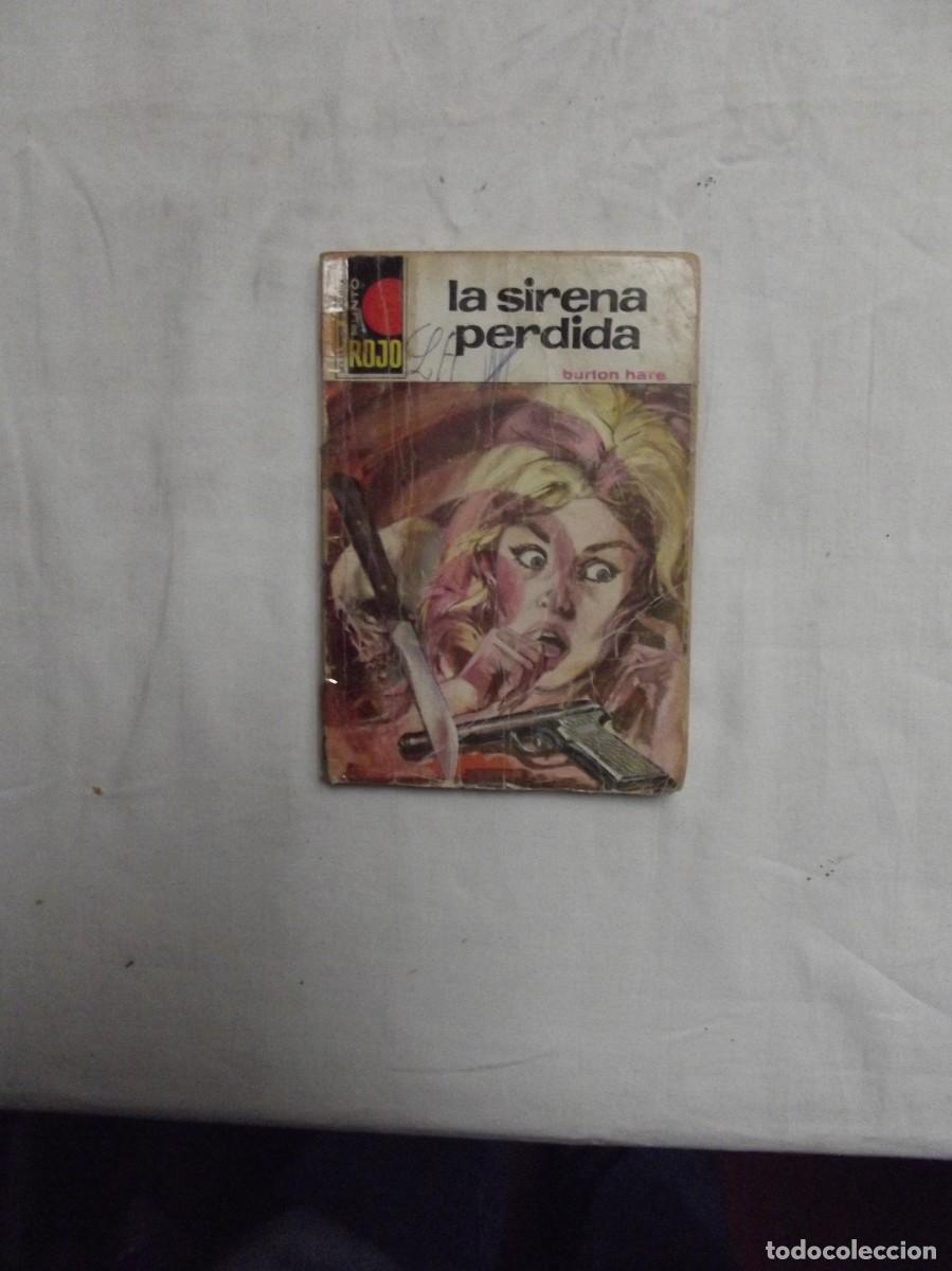 Libros de segunda mano: NOVELA POLICIACA - LA SIRENA PERDIDA POR BURTON HARE ( MUY USADA )