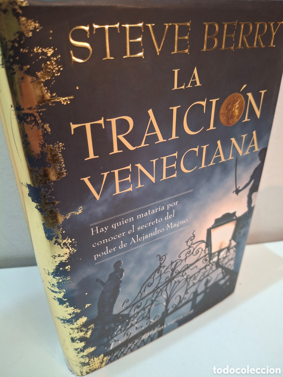 Libros de segunda mano: LA TRAICION VENECIANA, STEVE BERRY, TRHILLER HISTORICO, PLANETA, 2007