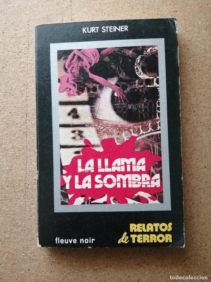 Libros de segunda mano: LA LLAMA Y LA SOMBRA (KURT STEINER)
