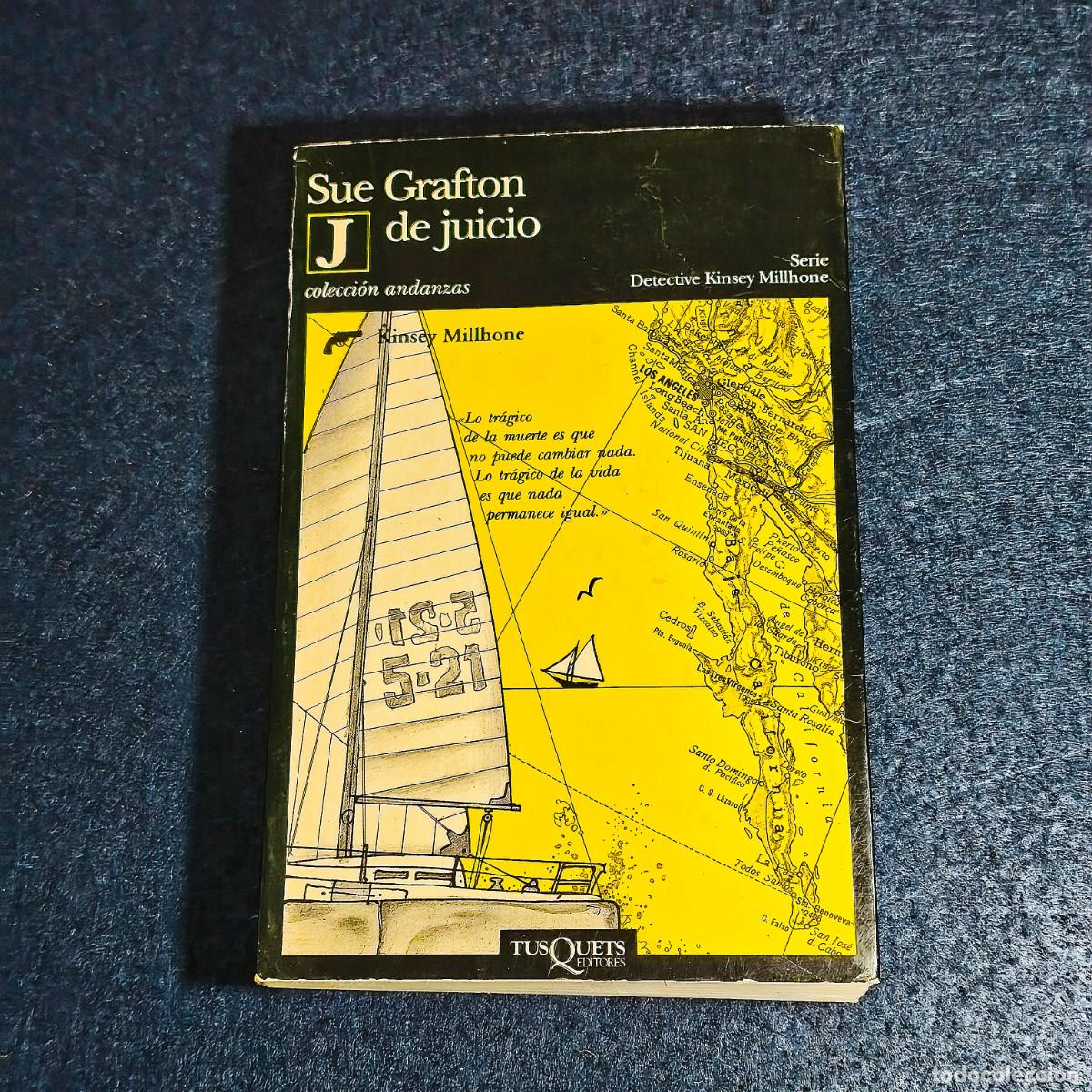 Second hand books: SUE GRAFTON DE JUICIO. KINSEY MILLHONE. 1&ordf; ED. A&Ntilde;O 1994