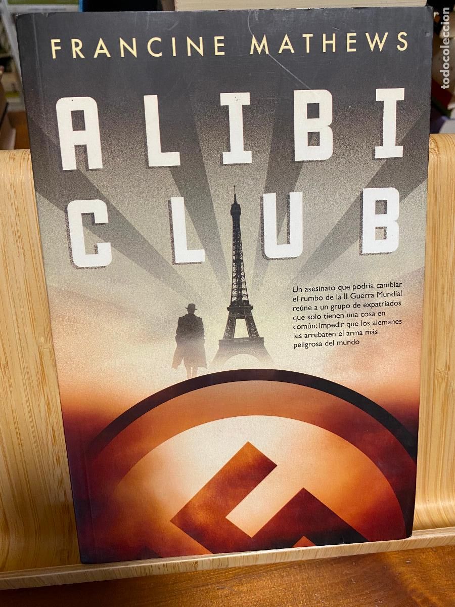 Libros de segunda mano: ALIBI CLUB. FRANCINE MATHEWS. EDITORIAL LA FACTOR&Iacute;A DE IDEAS