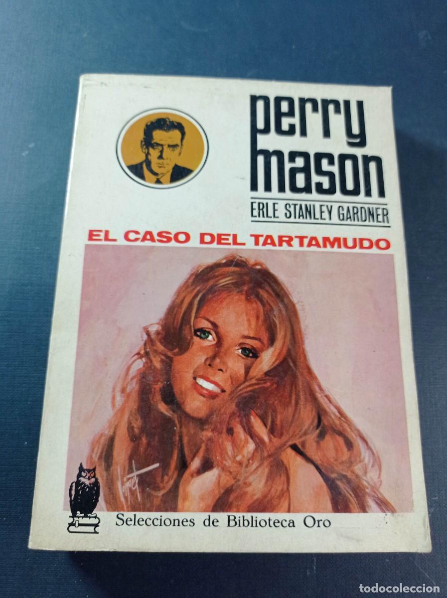 Libros de segunda mano: PERRY MASON: EL CASO DEL TARTAMUDO. ERLE STANLEY GARDNER. SELECC BIBLIOTECA ORO N&ordm; 182. MOLINO, 1963