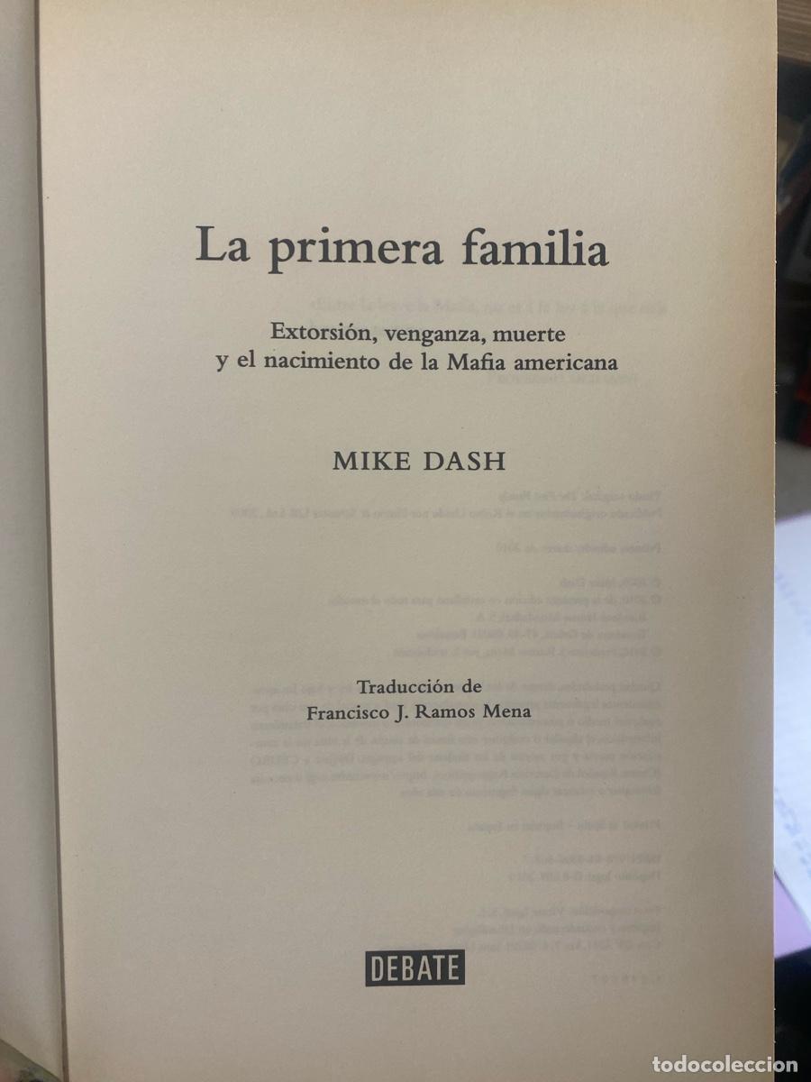 Libros de segunda mano: LA PRIMERA FAMILIA, MIKE DASH, EDT. DEBATE