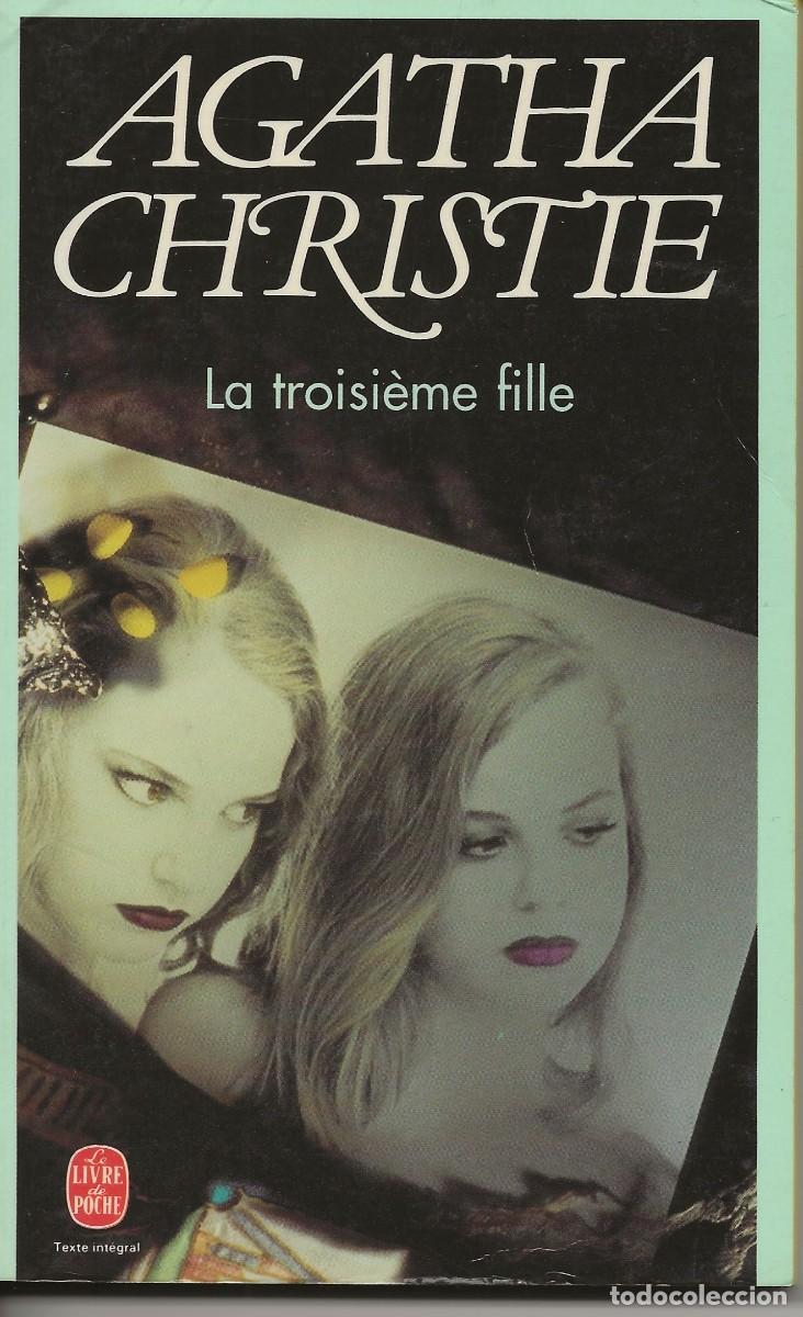 Libros de segunda mano: AGATHA CHRISTIE - LA TROISIEME FILLE