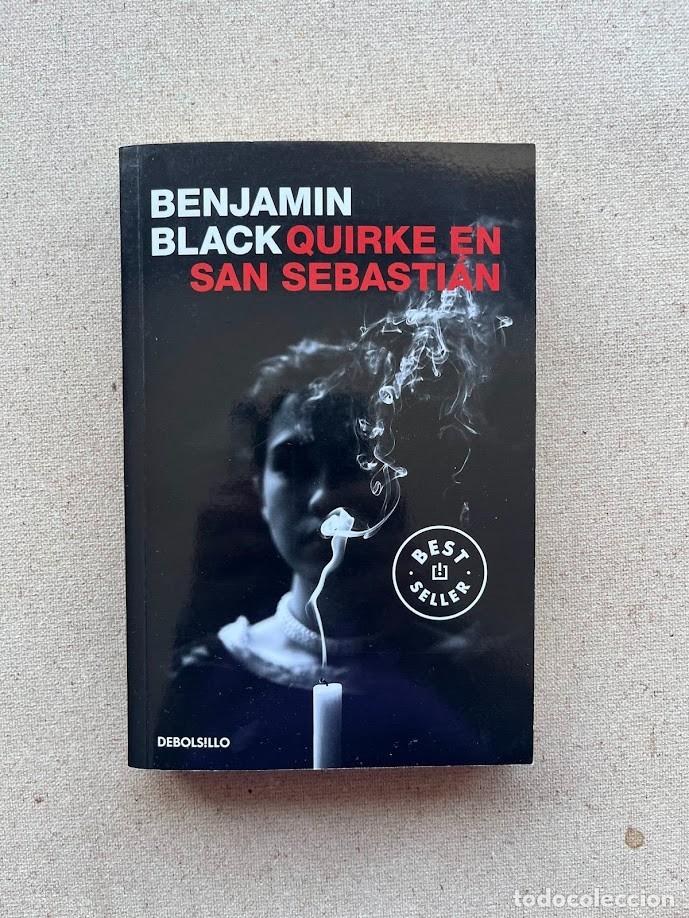 Libros de segunda mano: Quirke en San Sebastian / Benjamin Black / Debolsillo / Best Seller / Pinguin /