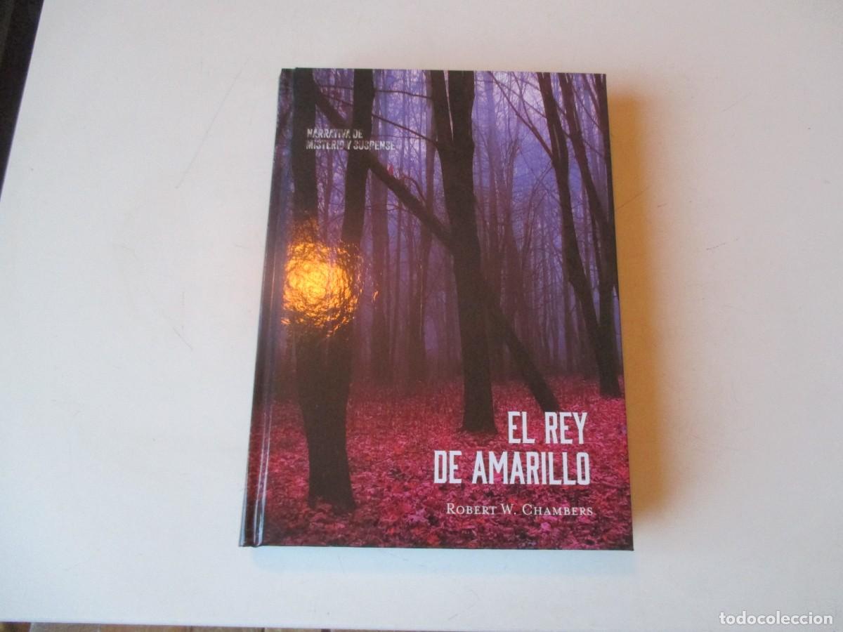 Libros de segunda mano: ROBERT W. CHAMBERS El rey de amarillo W40700