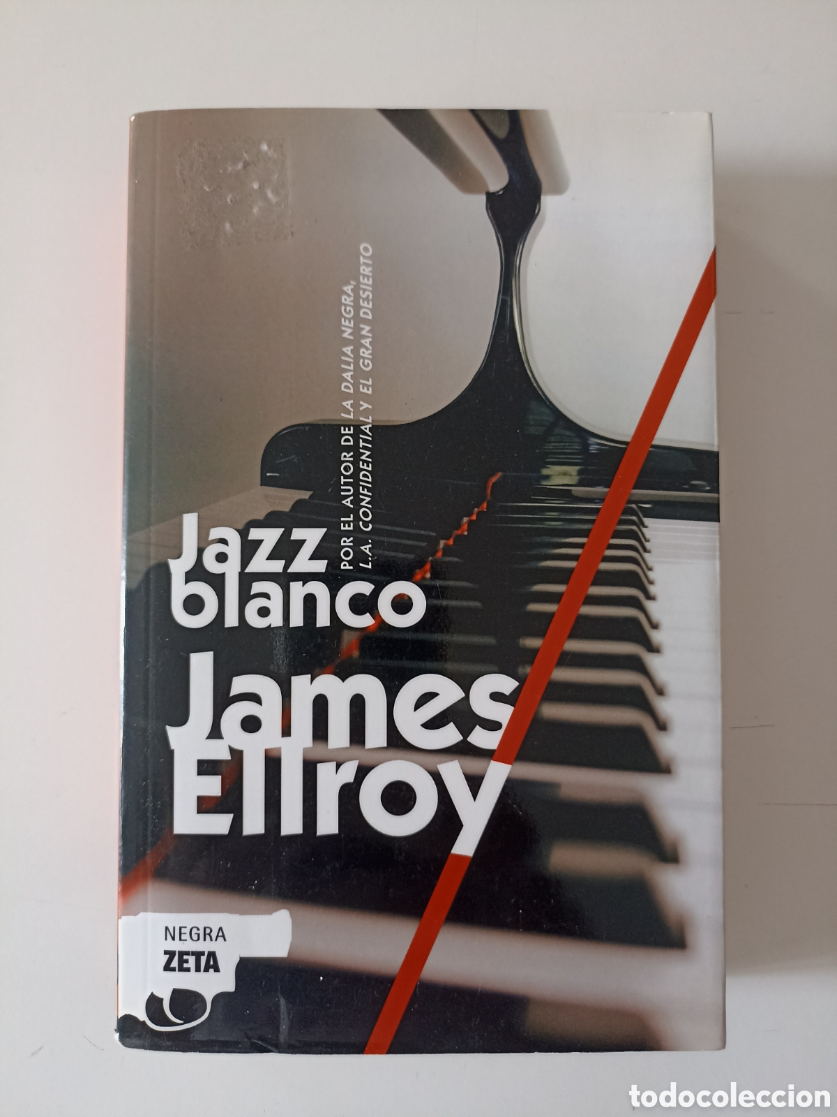 Libros de segunda mano: James Ellroy - Jazz blanco (Ediciones B, 2009) Cuarteto de Los &Aacute;ngeles. Bolsillo