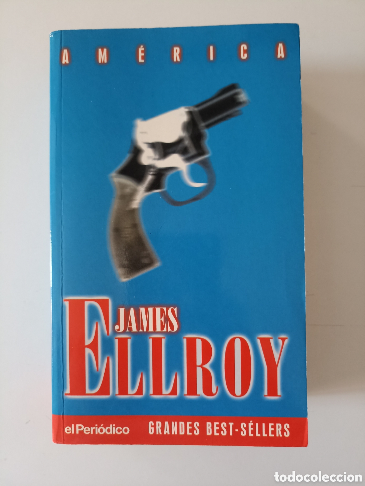 Libros de segunda mano: James Ellroy - Am&eacute;rica (Ediciones B, 2001) Bolsillo. Trilog&iacute;a americana
