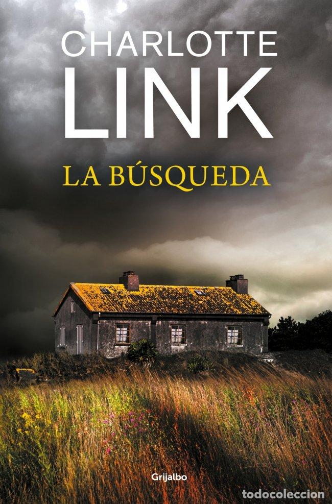 Libros de segunda mano: La B&uacute;squeda - Charlotte Link - Grijalbo - Kate Linville & Caleb Hale, Vol: 2