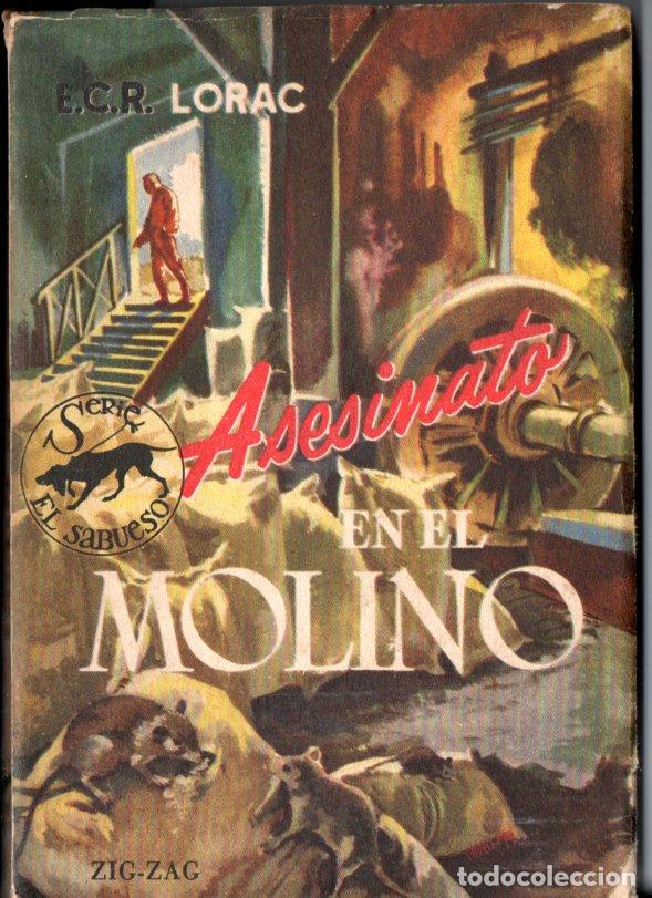 Libros de segunda mano: LORAC : ASESINATO EN EL MOLINO (ZIG ZAG, CHILE, 1953)