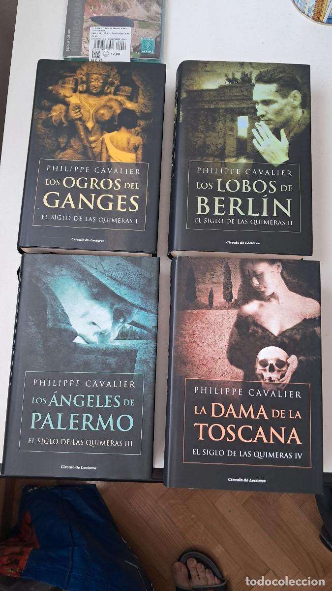 Second hand books: El siglo de las quimeras (Philippe Cavalier) Ogros Ganges Lobos Berlin Angeles Palermo Dama Toscana