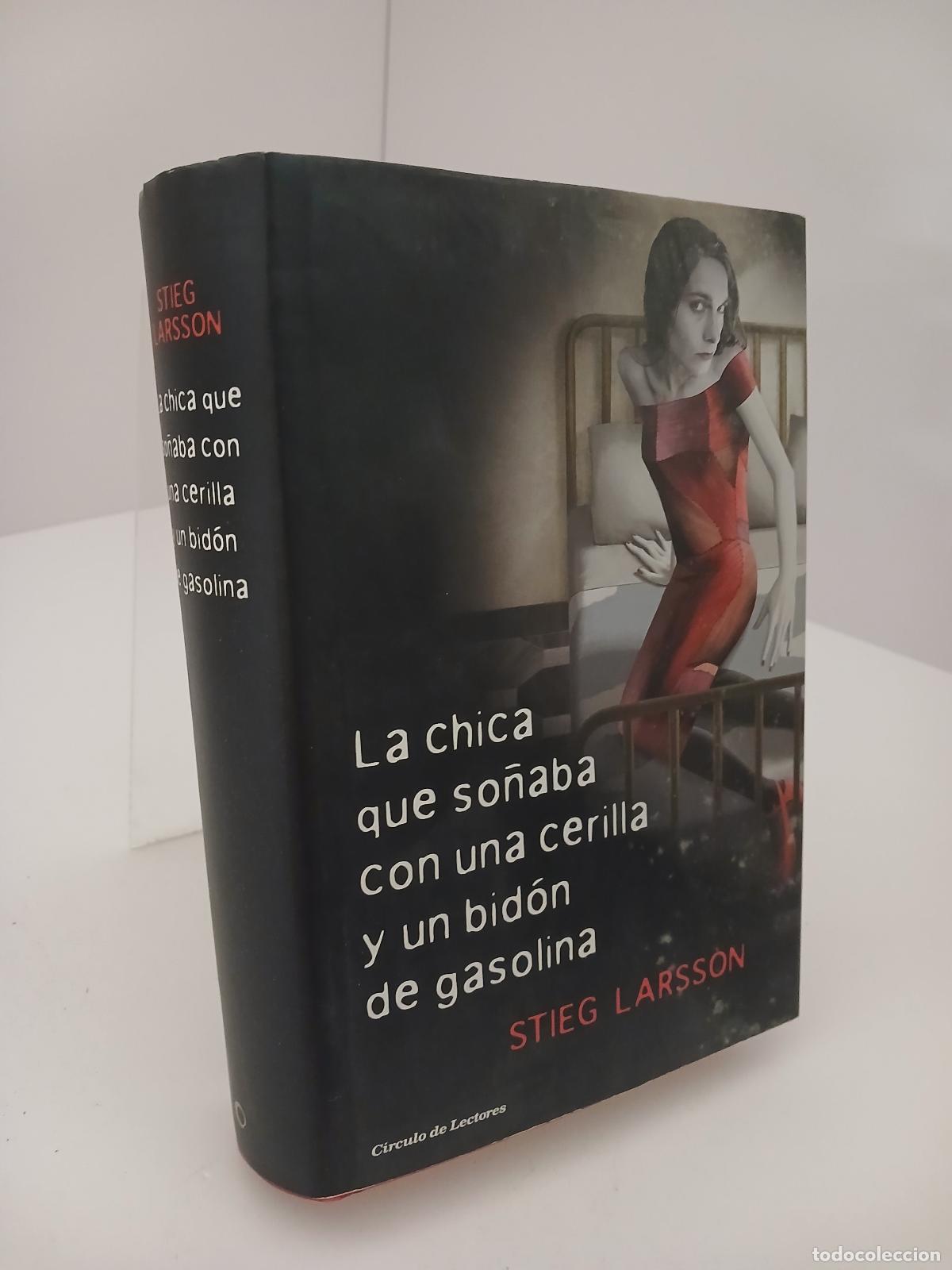 Second hand books: La Chica que so&ntilde;aba con una cerilla y un bid&oacute;n de gasolina - Stieg Larsson