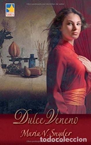 Libros de segunda mano: DULCE VENENO - MAR&Iacute;A V. SNYDER - 2006