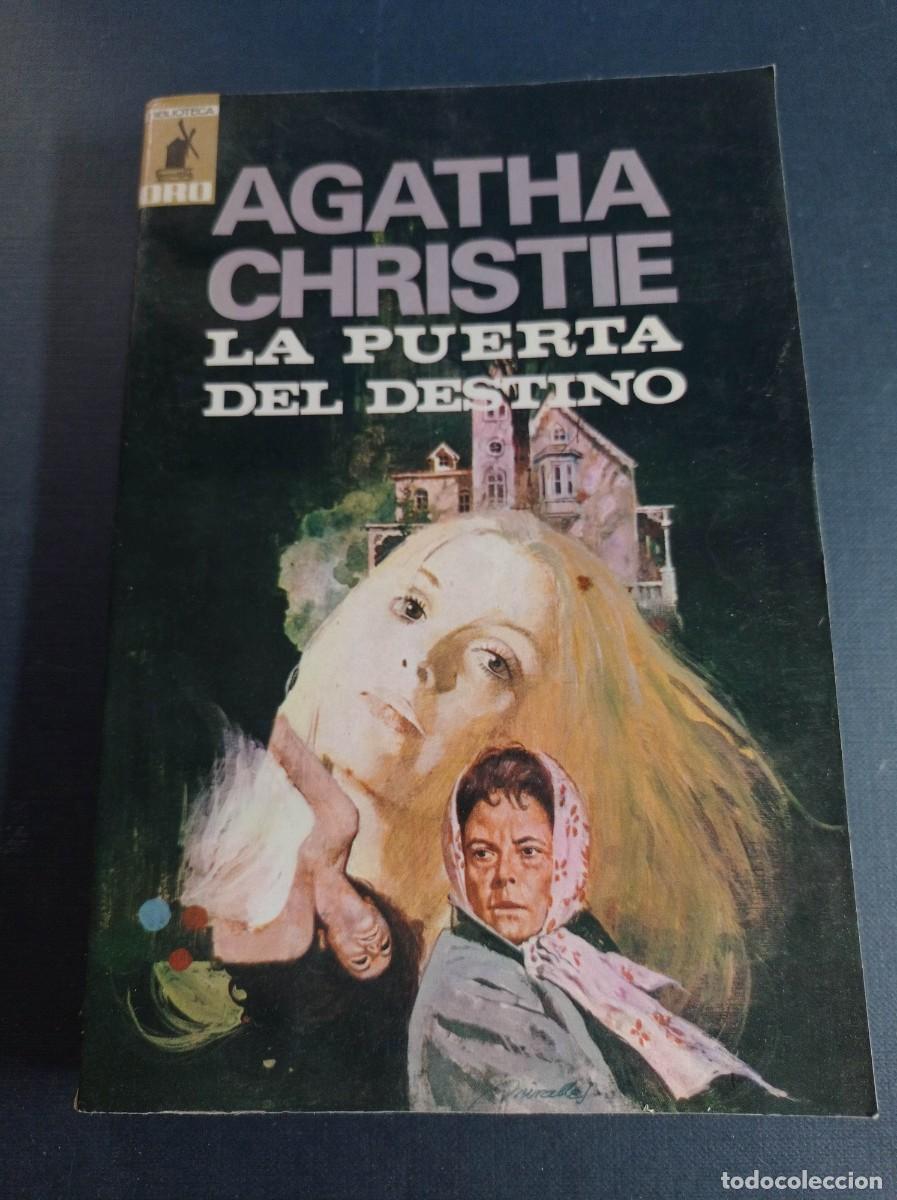 Libros de segunda mano: LA PUERTA DEL DESTINO. AGATHA CHRISTIE. MARGALEF. BIBLIOTECA ORO N&ordm; 666. MOLINO, 1974 ++
