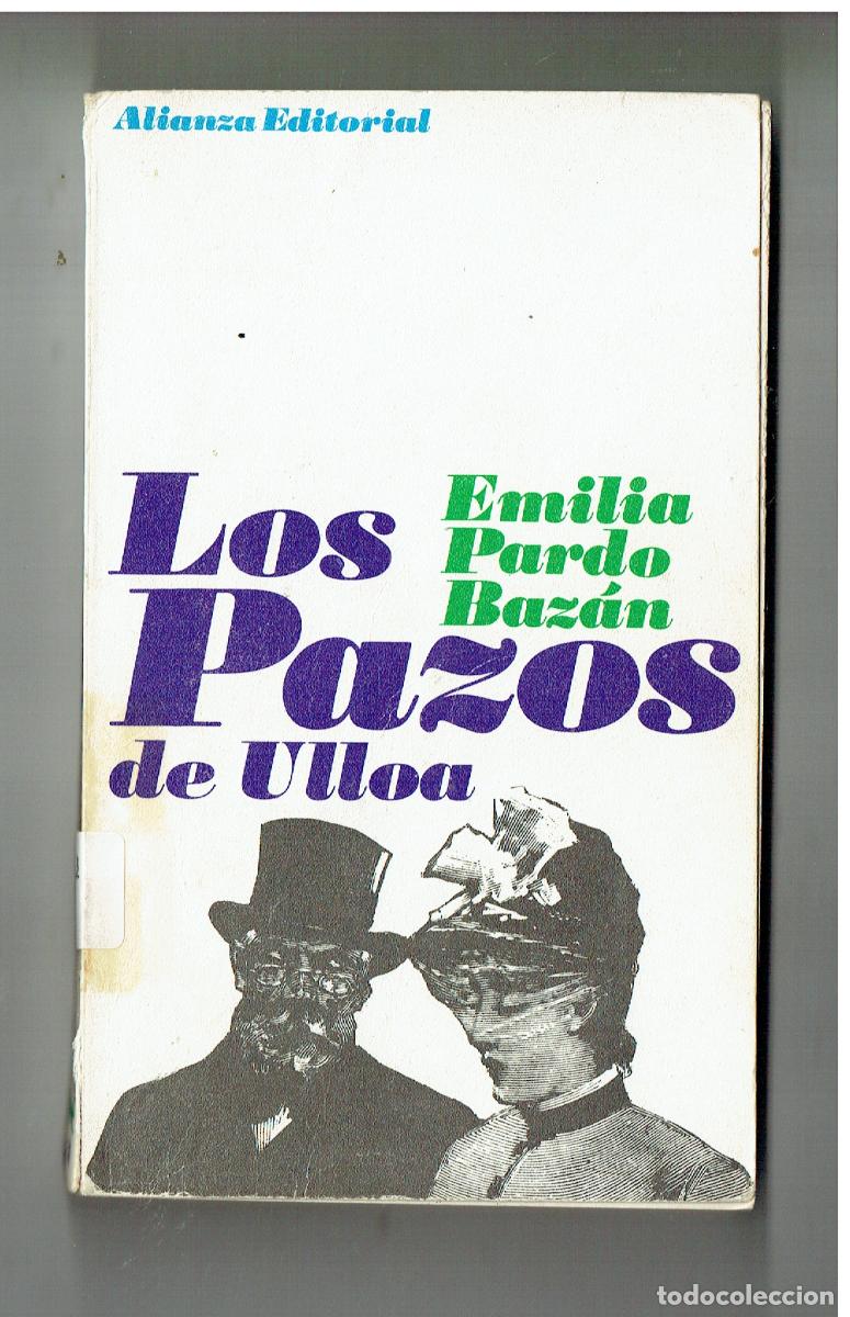 Libros de segunda mano: LOS PAZOS DE ULLOA. EMILIA PARDO BAZ&Aacute;N.ALIANZA EDITORIAL. 1971 (ST/PR2)