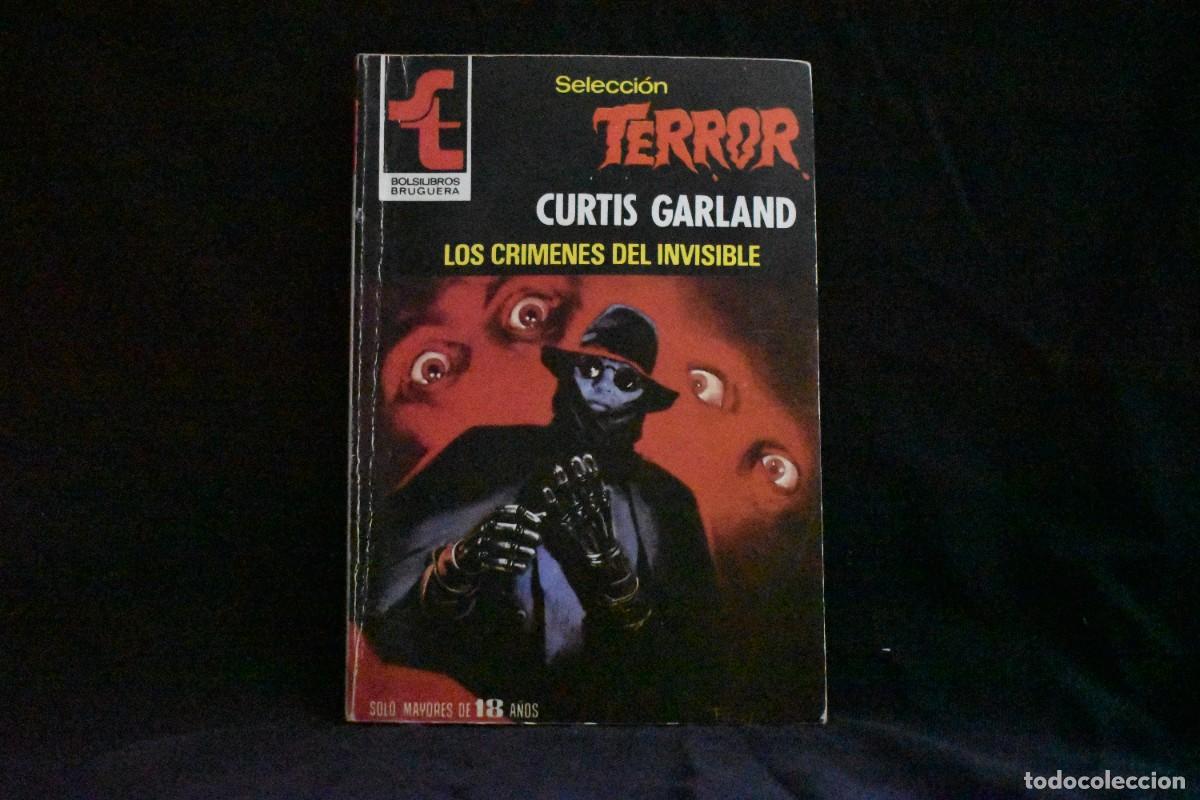 Libros de segunda mano: SELECCI&Oacute;N TERROR N&ordm; 408. LOS CRIMENES DEL INVISIBLE. CURTIS GARLAND. BOLSILIBROS BRUGUERA