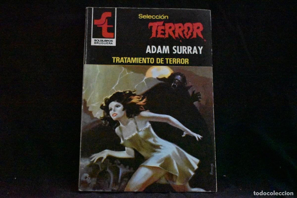 Libros de segunda mano: SELECCI&Oacute;N TERROR N&ordm; 402. TRATAMIENTO DE TERROR. ADAM SURRAY. BOLSILIBROS BRUGUERA