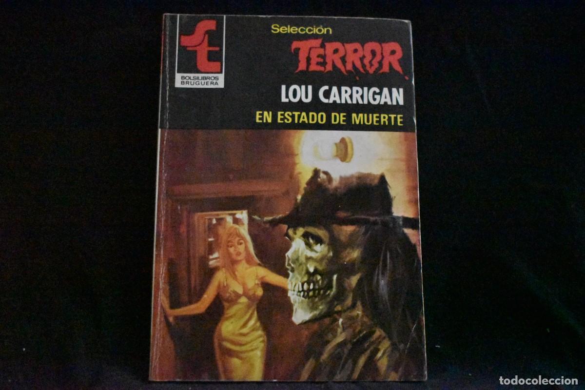 Gebrauchte B&uuml;cher: SELECCI&Oacute;N TERROR N&ordm; 394. EN ESTADO DE MUERTE. LOU CARRIGAN. BOLSILIBROS BRUGUERA