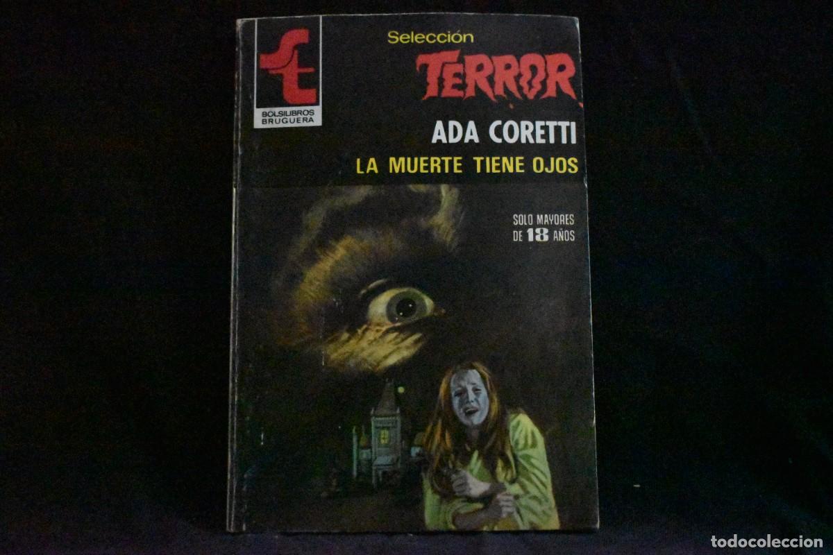 Libros de segunda mano: SELECCI&Oacute;N TERROR N&ordm; 392. LA MUERTE TIENE OJOS. ADA CORETTI. BOLSILIBROS BRUGUERA