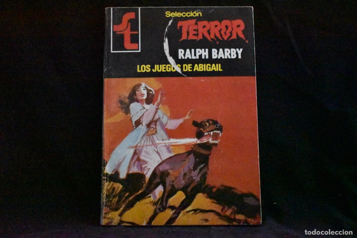 Libros de segunda mano: SELECCI&Oacute;N TERROR N&ordm; 380. LOS JUEGOS DE ABIGAIL. RALPH BARBY. BOLSILIBROS BRUGUERA