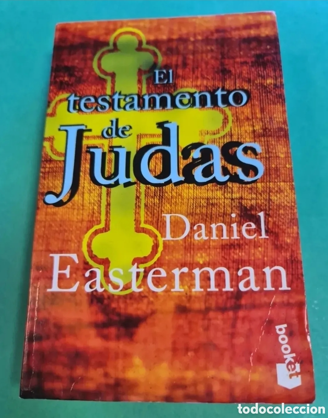 Second hand books: El testamento de Judas/ Daniel Easterman.