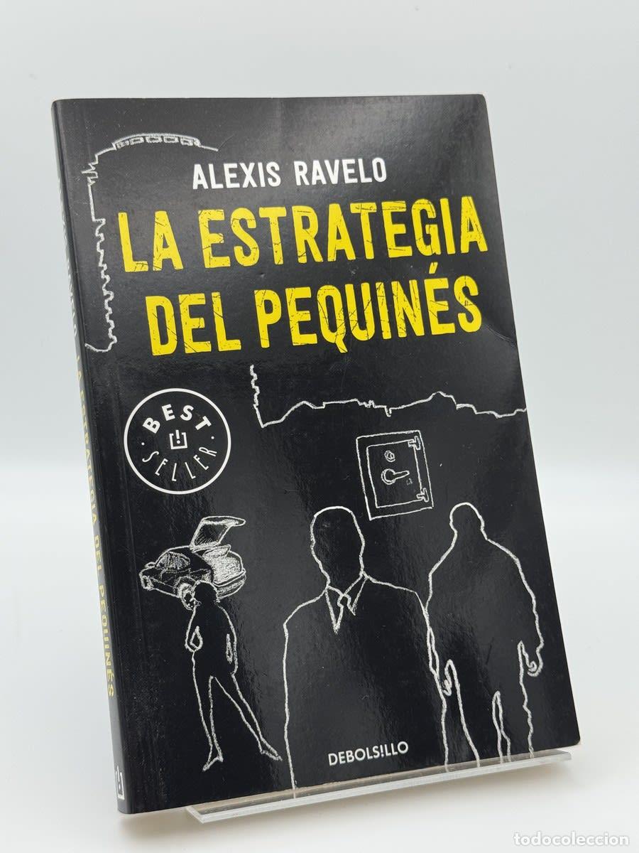 Libros de segunda mano: La estrategia del Pequin&eacute;s - Alexis Ravelo