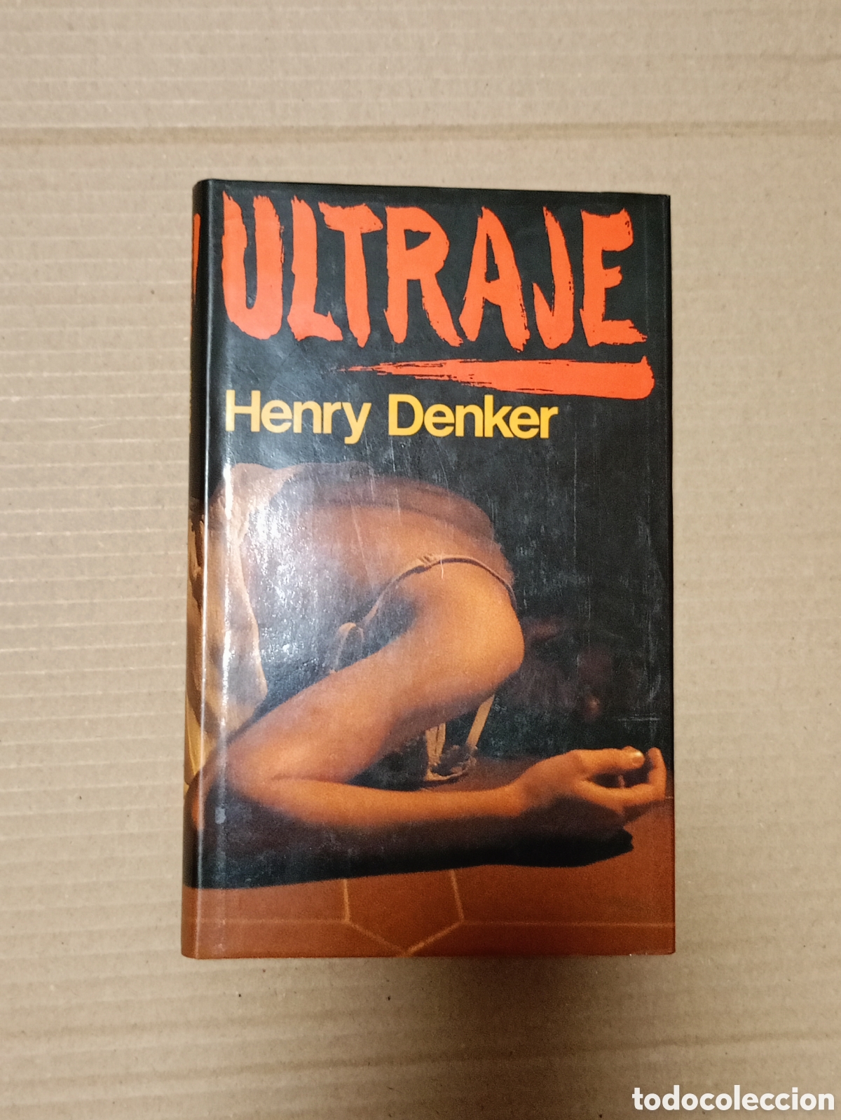 Second hand books: Ultraje, Henry Denker, Circulo de Lectores