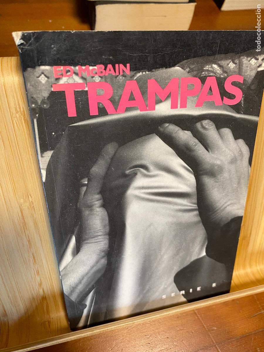 Libros de segunda mano: TRAMPAS. ED MCBAIN. EDICIONES B