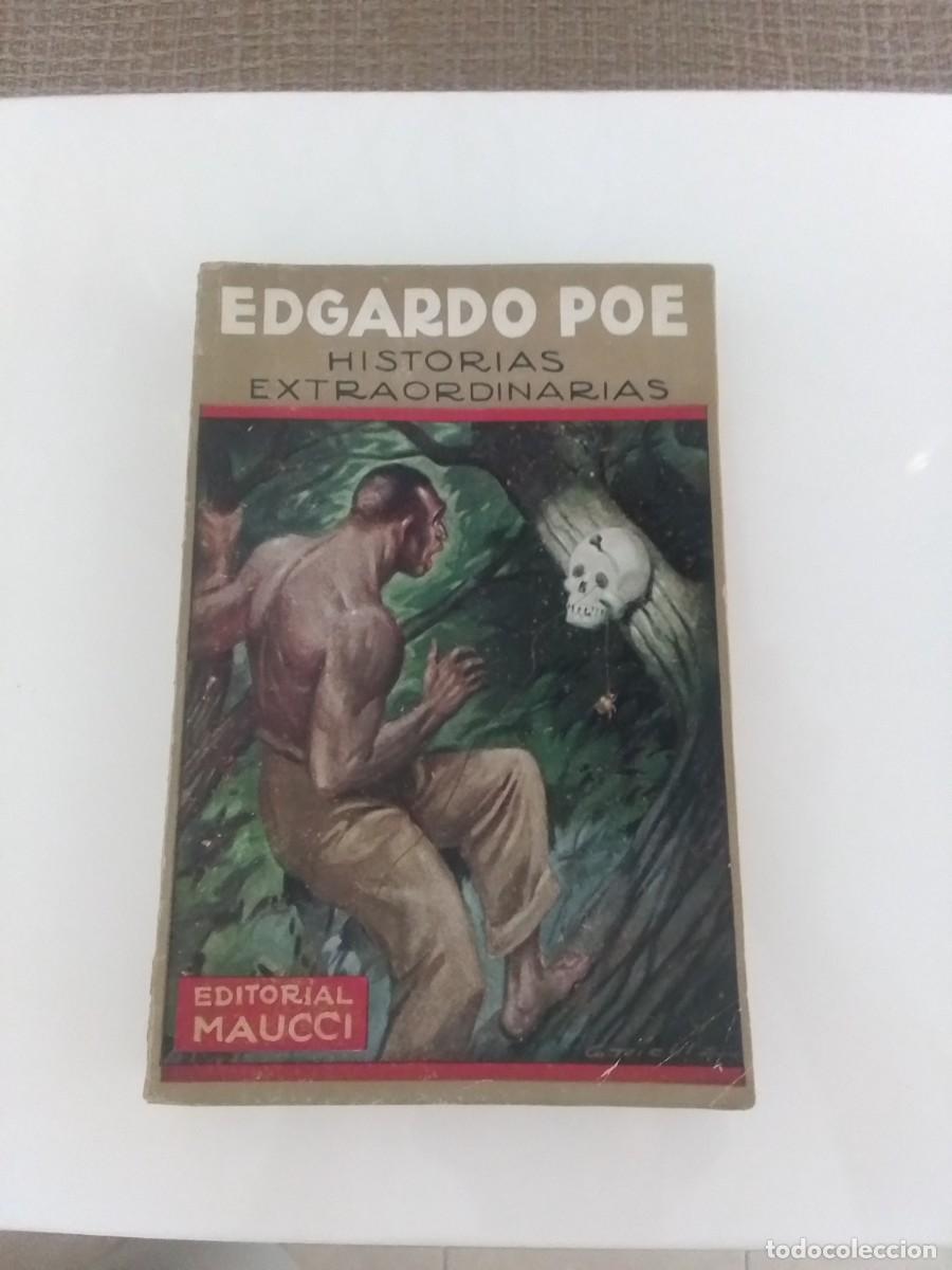 Libros de segunda mano: Edgardo Poe - Historias extraordinarias - editorial Maucci - Edgar Alan Poe - literatura terror