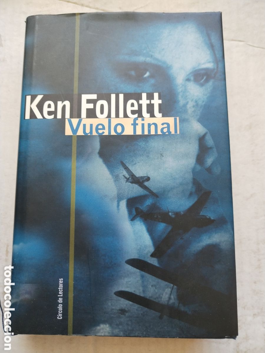 Libros de segunda mano: VUELO FINAL/KEN FOLLETT