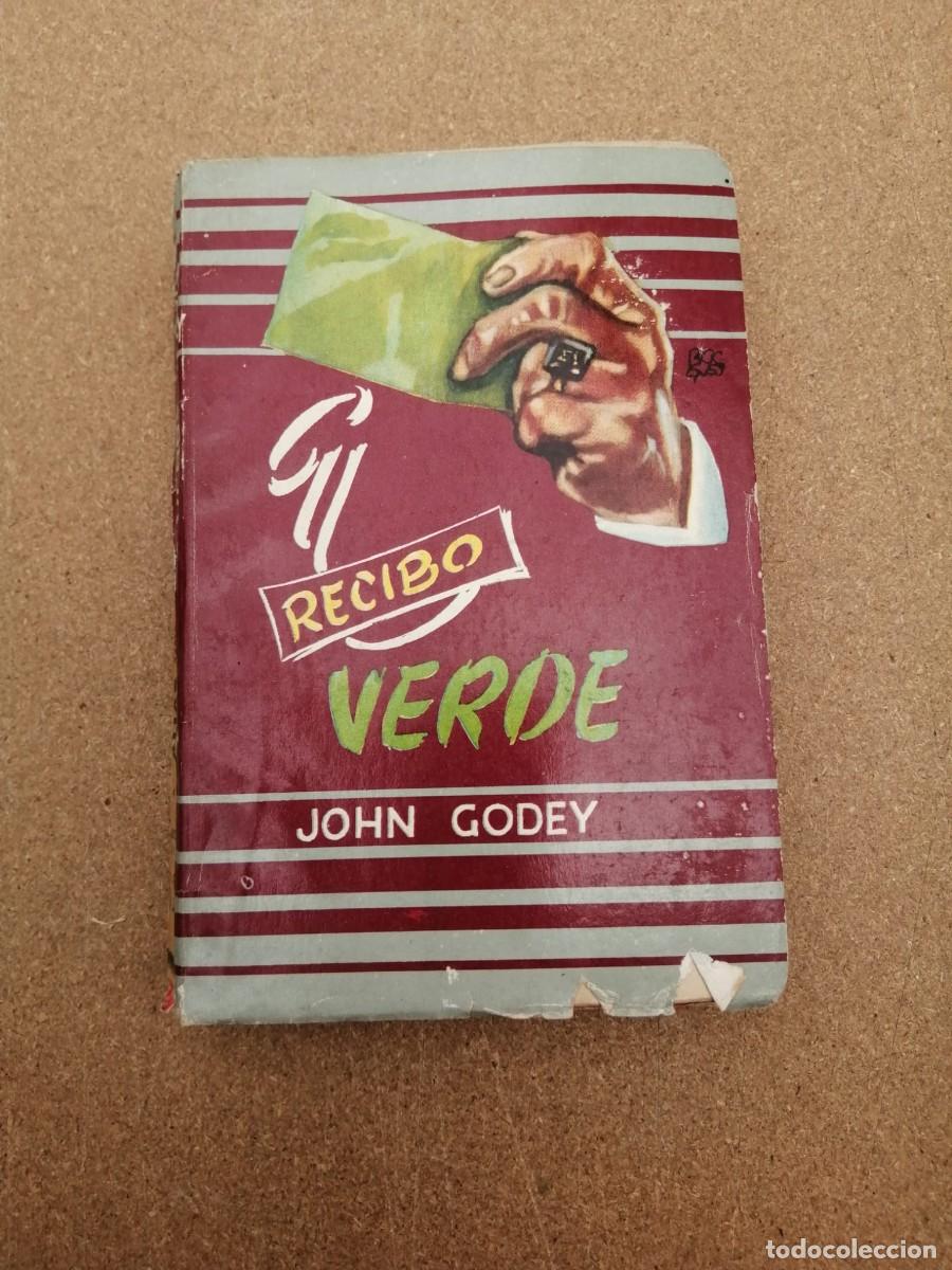 Libros de segunda mano: EL RECIBO VERDE (JOHN GODEY)