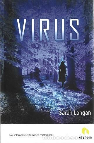 Libros de segunda mano: VIRUS. SARAH LANGAN. EL AND&Eacute;N.