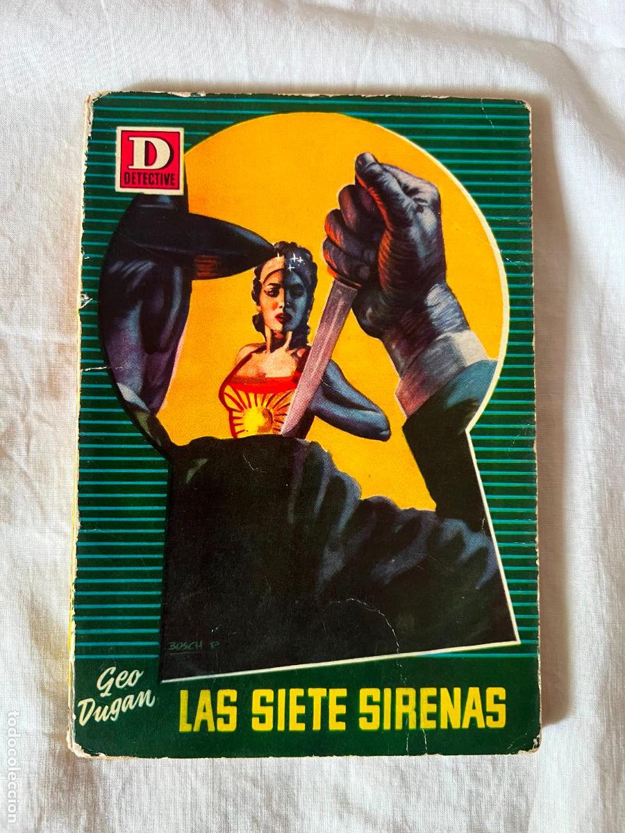 Livres d'occasion: Novela D DETECTIVE, n&ordm; 45, LAS SIETE SIRENAS, GEO DUGAN, 1&ordf;Ed. 1953. E. BRUGUERA, DIB. J. A. PARRAS