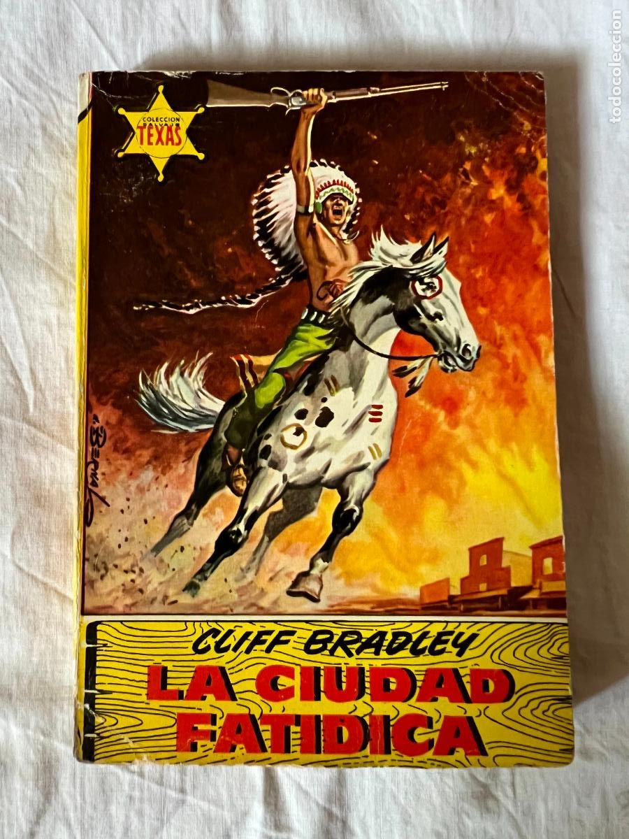 Livres d'occasion: COLECCION TEXAS, n&ordm; 200, LA CIUDAD FATIDICA, CLIFF BRADLEY, 1&ordf;Ed. 1960. E. BRUGUERA, DOBLE PAG.