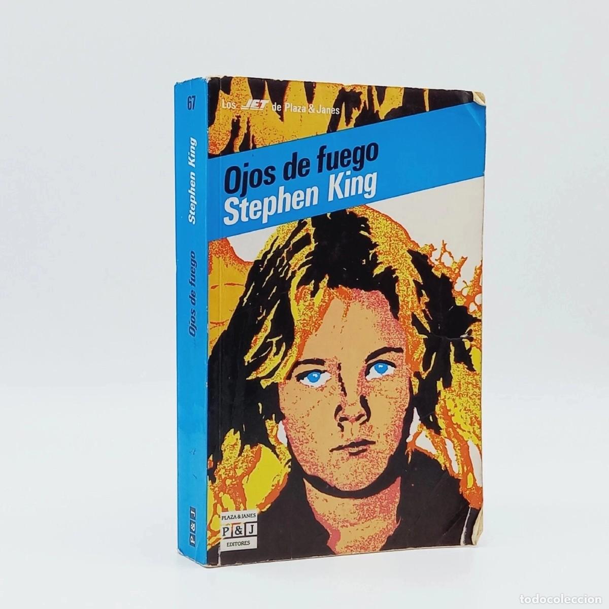 Gebrauchte B&uuml;cher: Libro Stephen King Ojos de fuego Plaza & Janes 1&ordf; ed. 1985 tapa blanda espa&ntilde;ol
