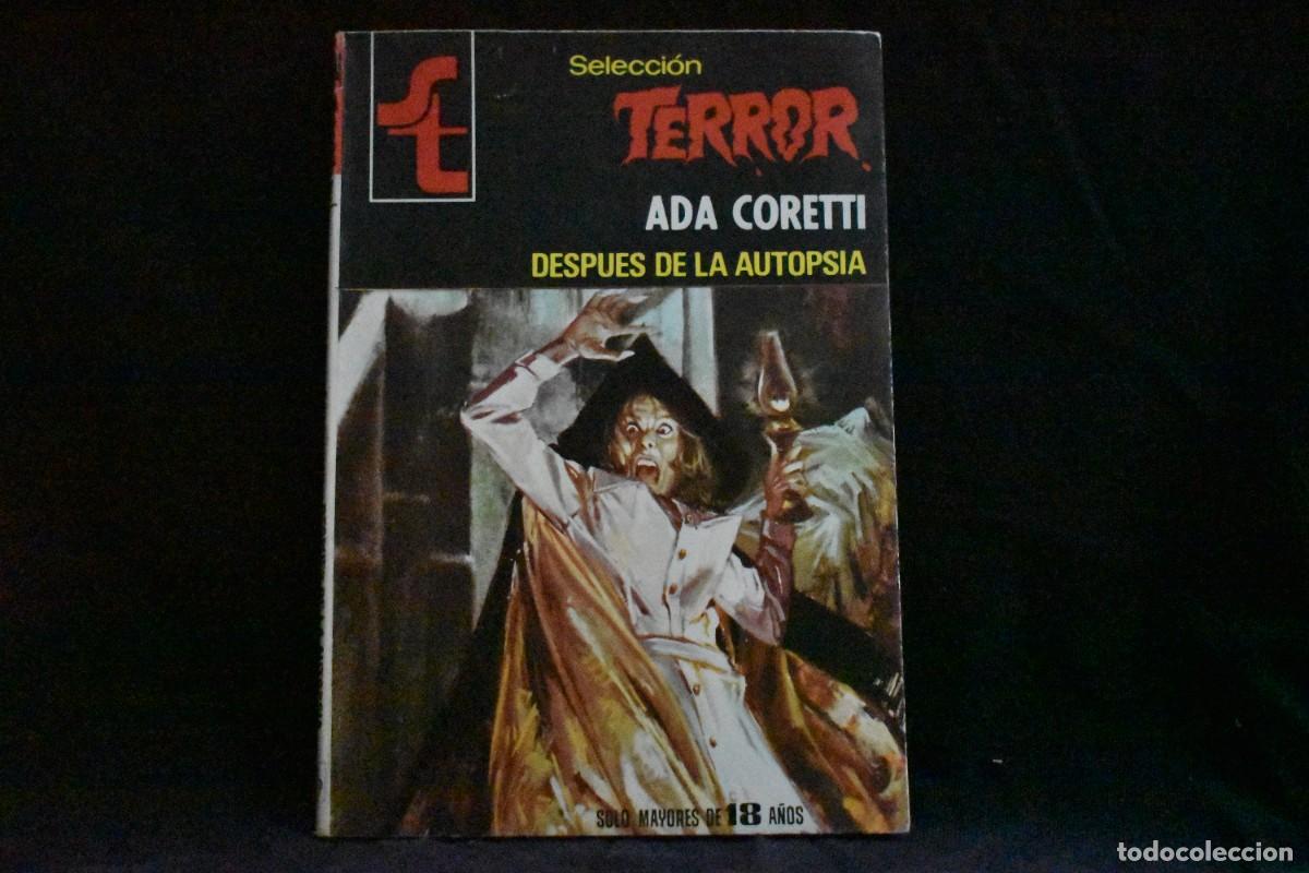 Libros de segunda mano: SELECCI&Oacute;N TERROR N&ordm; 372. DESPUES DE LA AUTOPSIA. ADA CORETTI. BOLSILIBROS BRUGUERA EXCELENTE