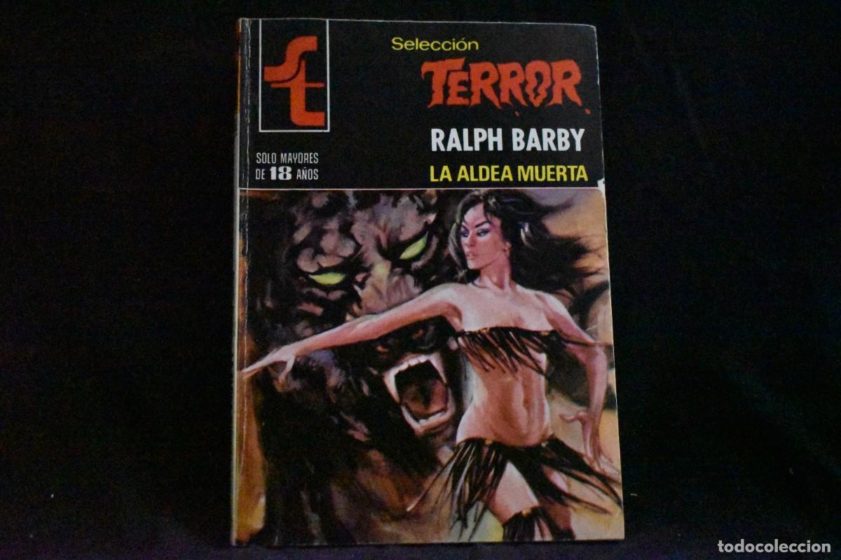 Libros de segunda mano: SELECCI&Oacute;N TERROR N&ordm; 356. LA ALDEA MUERTA. RALPH BARBY. BOLSILIBROS BRUGUERA