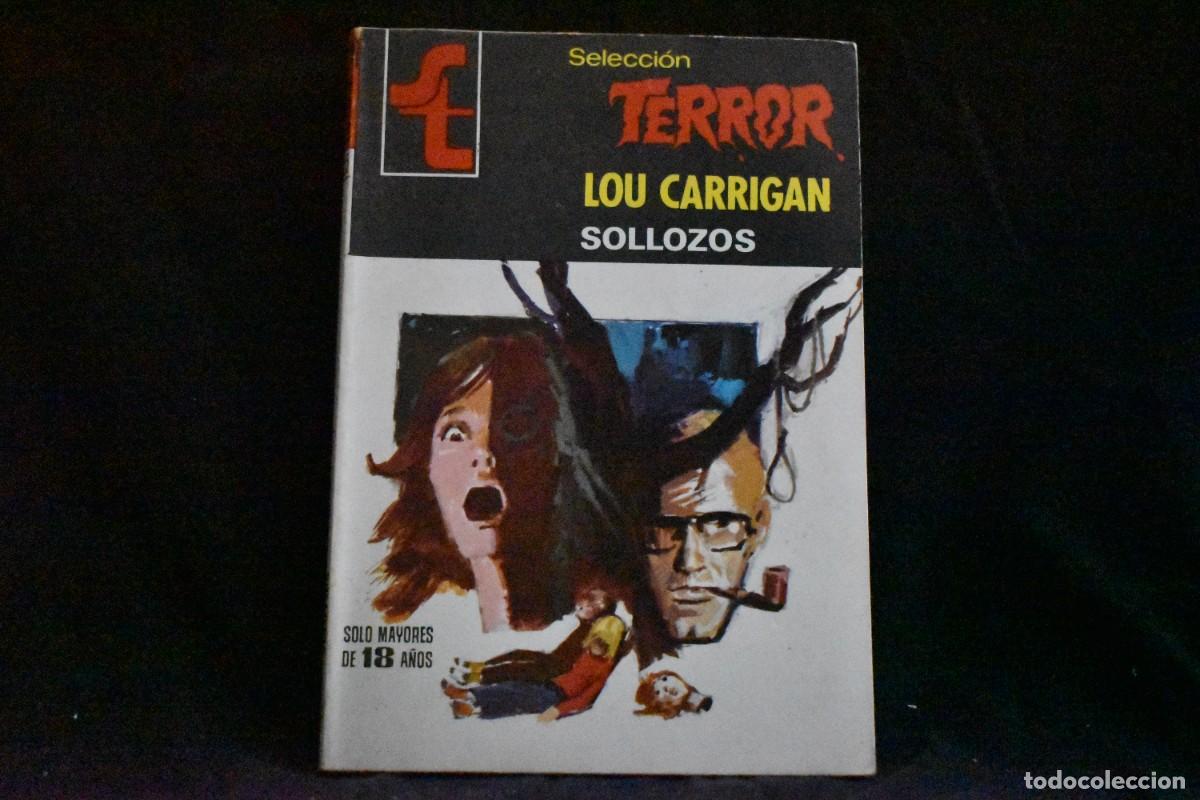 Libros de segunda mano: SELECCI&Oacute;N TERROR N&ordm; 355. SOLLOZOS. LOU CARRIGAN. BOLSILIBROS BRUGUERA
