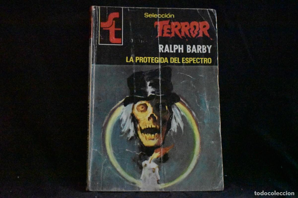 Libros de segunda mano: SELECCI&Oacute;N TERROR N&ordm; 338. LA PROTEGIDA DEL ESPECTRO. RALPH BARBY. BOLSILIBROS BRUGUERA