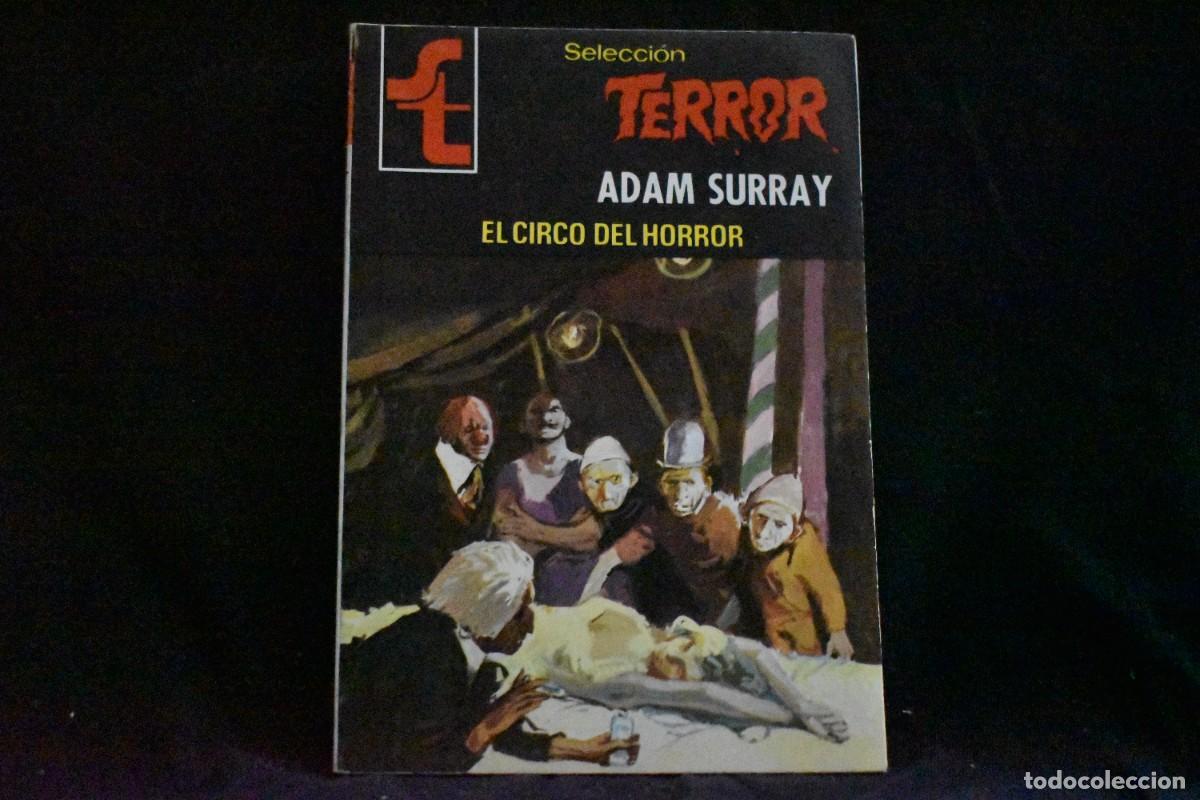 Libros de segunda mano: SELECCI&Oacute;N TERROR N&ordm; 333. EL CIRCO DEL HORROR. ADAM SURRAY. BOLSILIBROS BRUGUERA