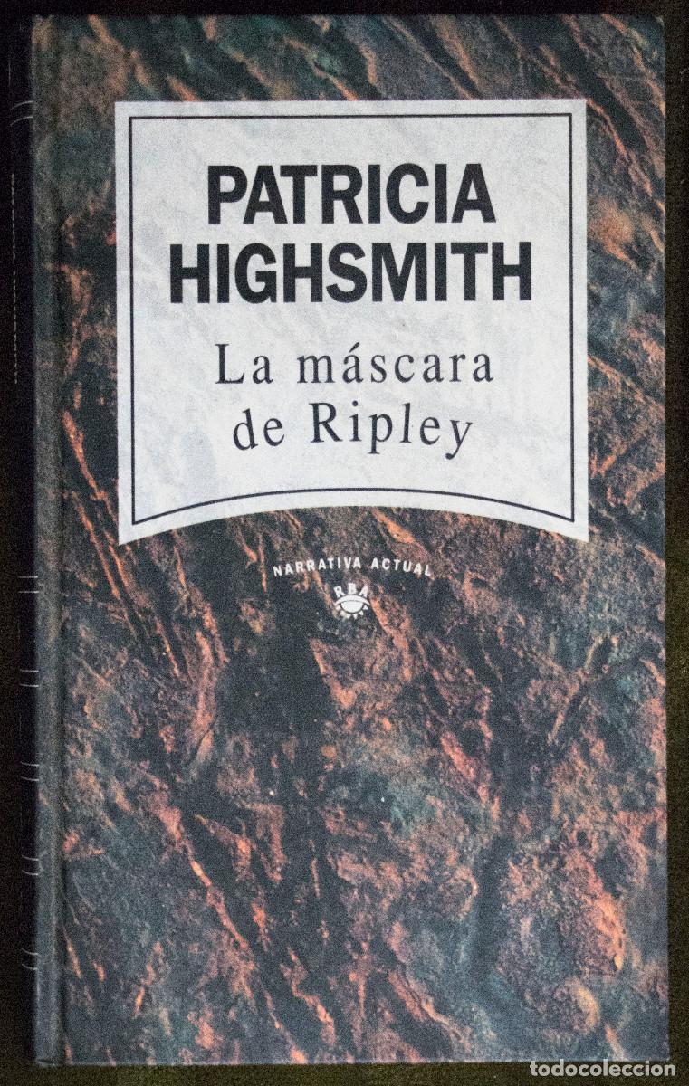 Libros de segunda mano: LA MÁSCARA DE RIPLEY, Patricia Highsmith.