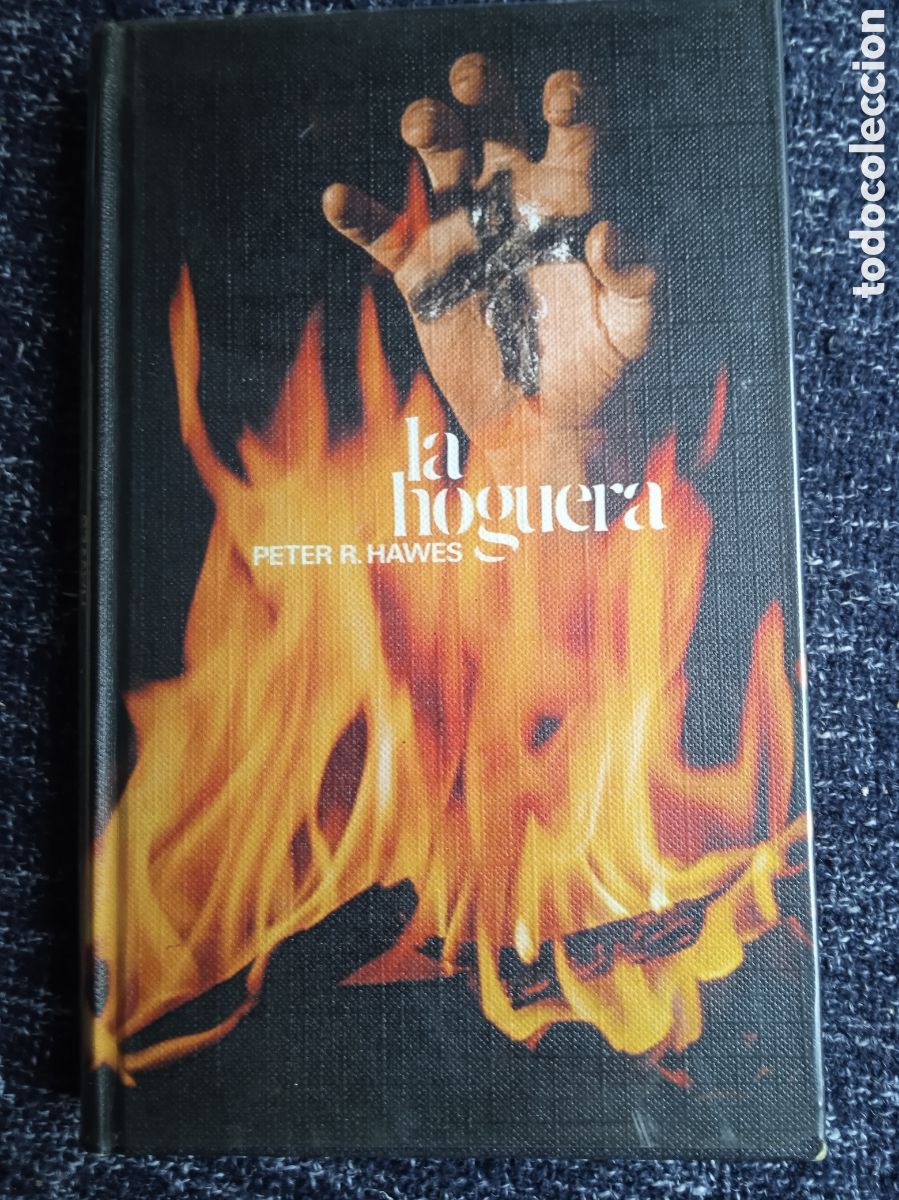 Gebrauchte B&uuml;cher: La hoguera / Peter R. Hawes