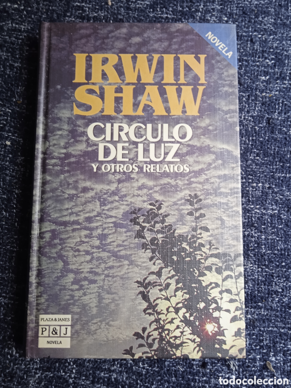 Gebrauchte B&uuml;cher: C&iacute;rculo de luz y otros relatos, / Irwin Shaw