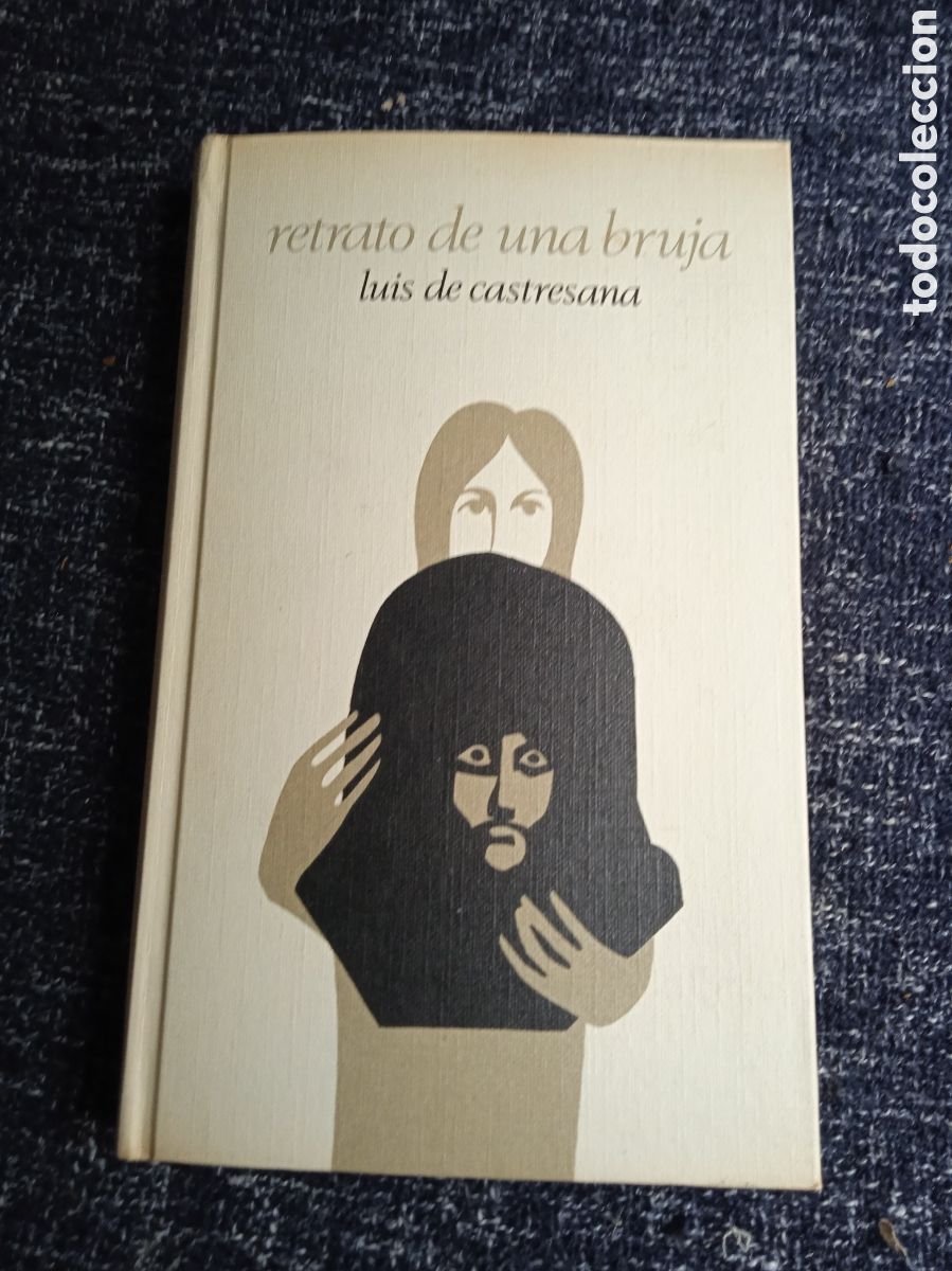 Libros de segunda mano: RETRATO DE UNA BRUJA / LUIS DE CASTRESANA