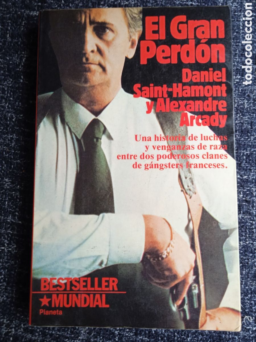 Libros de segunda mano: EL GRAN PERDON. / DANIEL SAINT-HAMONT - ALEXANDRE ARCADY