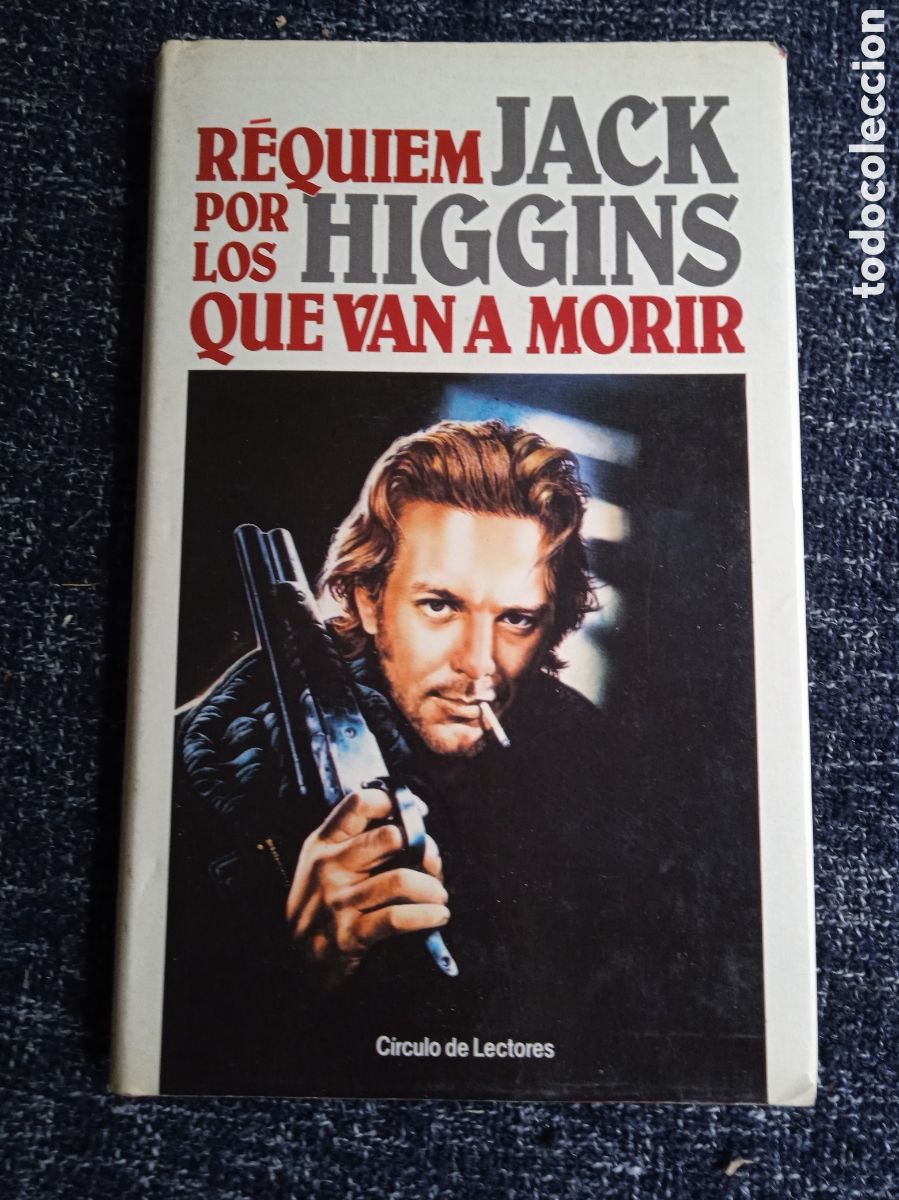 Libros de segunda mano: Requiem por los Que Van a Morir / Jack Higgins
