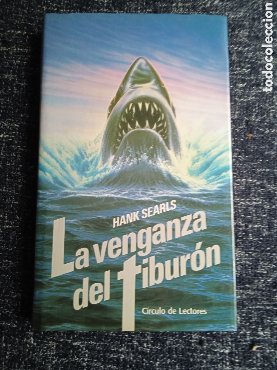 Libros de segunda mano: LA VENGANZA DEL TIBURON / HANK SEARLS
