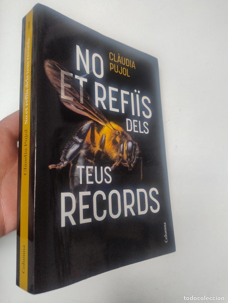Libros de segunda mano: No et refi&iuml;s dels teus records - Pujol, Cl&agrave;udia